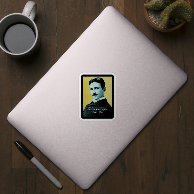 Nikola Tesla Quote 1 by pahleeloola